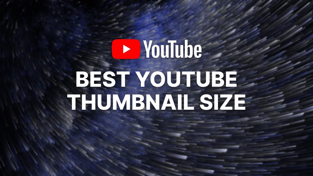 Best YouTube Thumbnail Size for 2025 (Resolution & Aspect Ratio) 