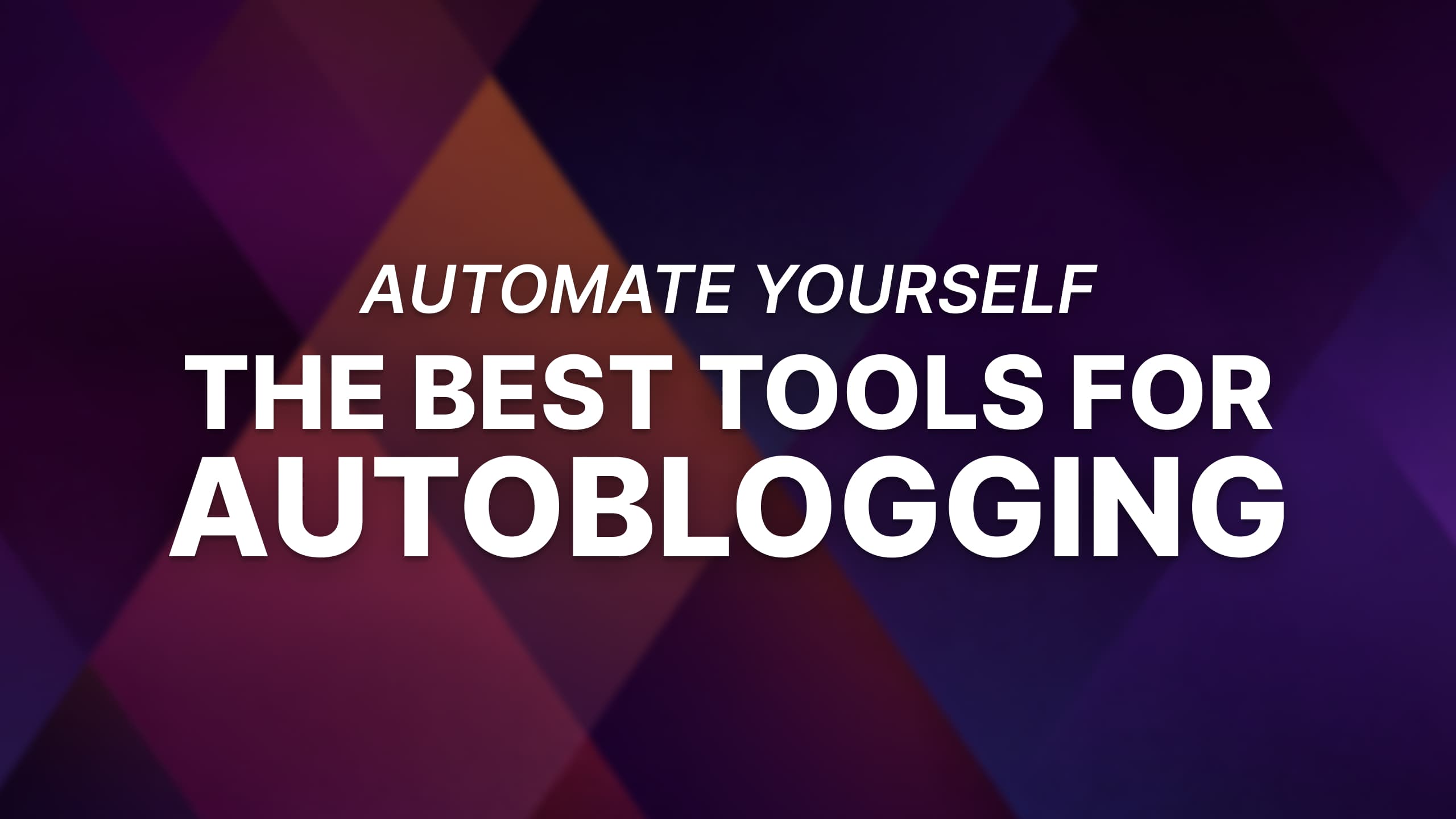 7 Best Autoblogging Tools for Bloggers and Marketing Teams in 2026