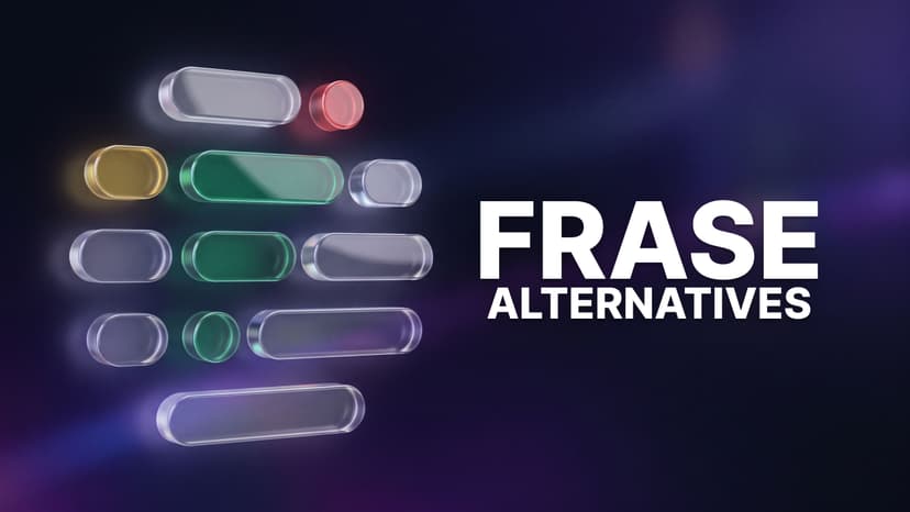 6 Best Frase Alternatives in 2026: Cheaper & Unlimited Picks