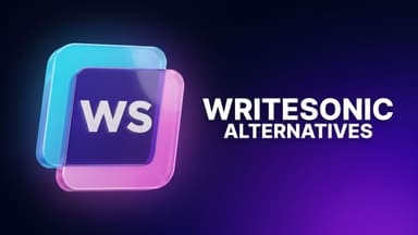 7 Best Writesonic Alternatives for Writers (After the 2026 Pivot)