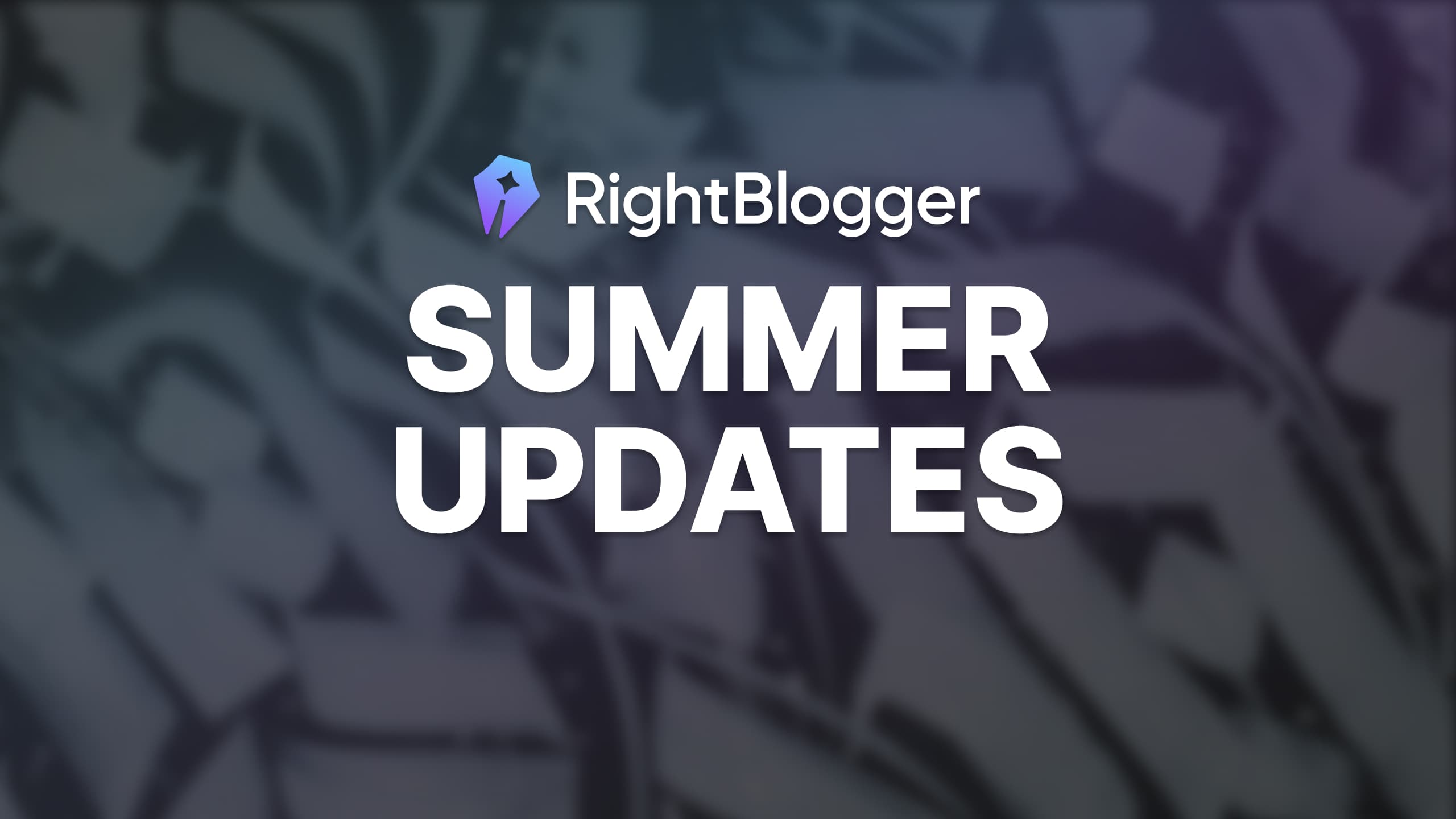 RightBlogger Summer 2023 Updates: Logo, Dashboard, & New Tools