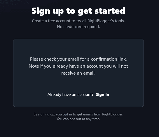 Check your email and confirm your free account signup