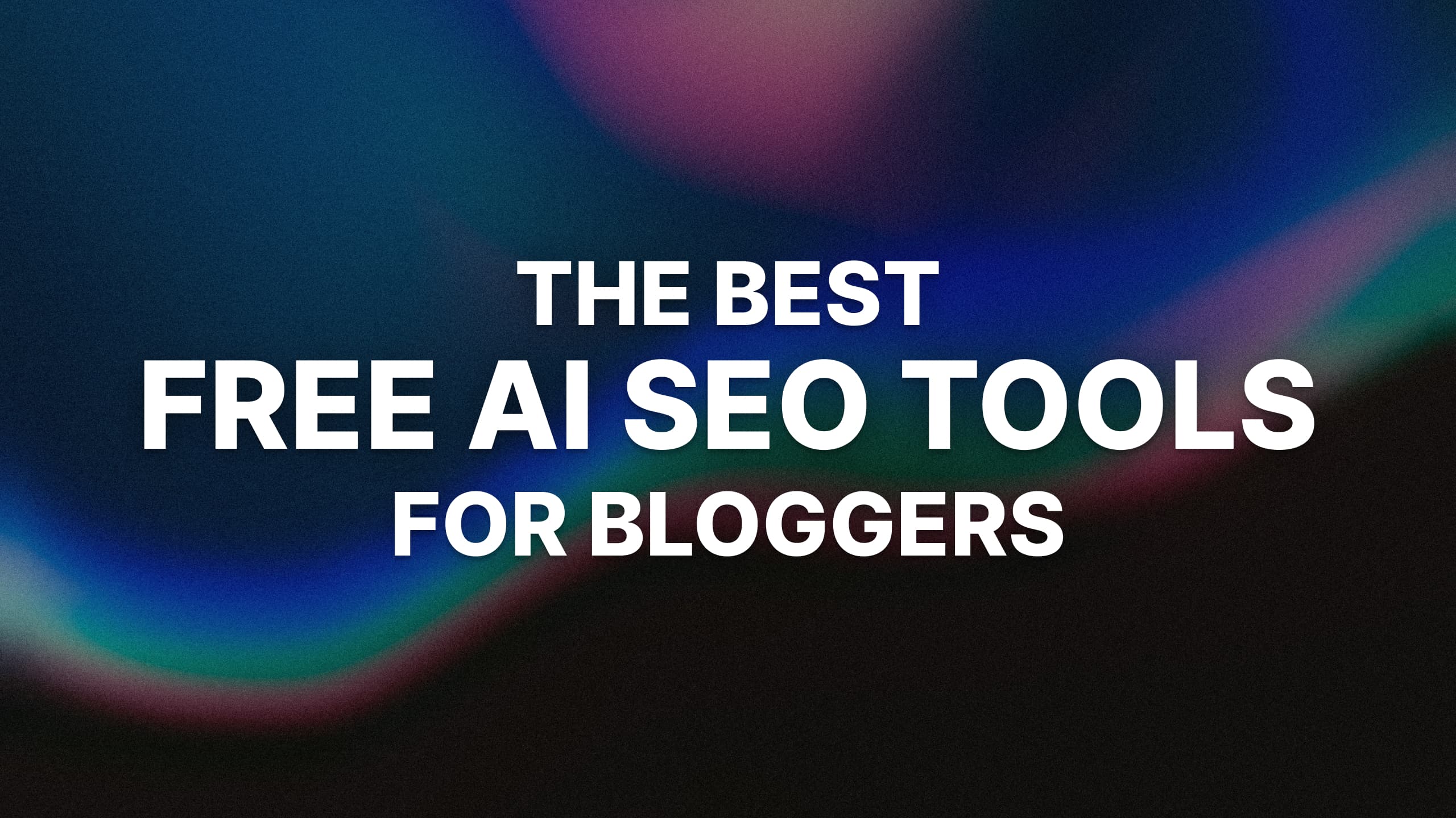 9 Free AI SEO Tools to Get More Traffic (Easy to Use)