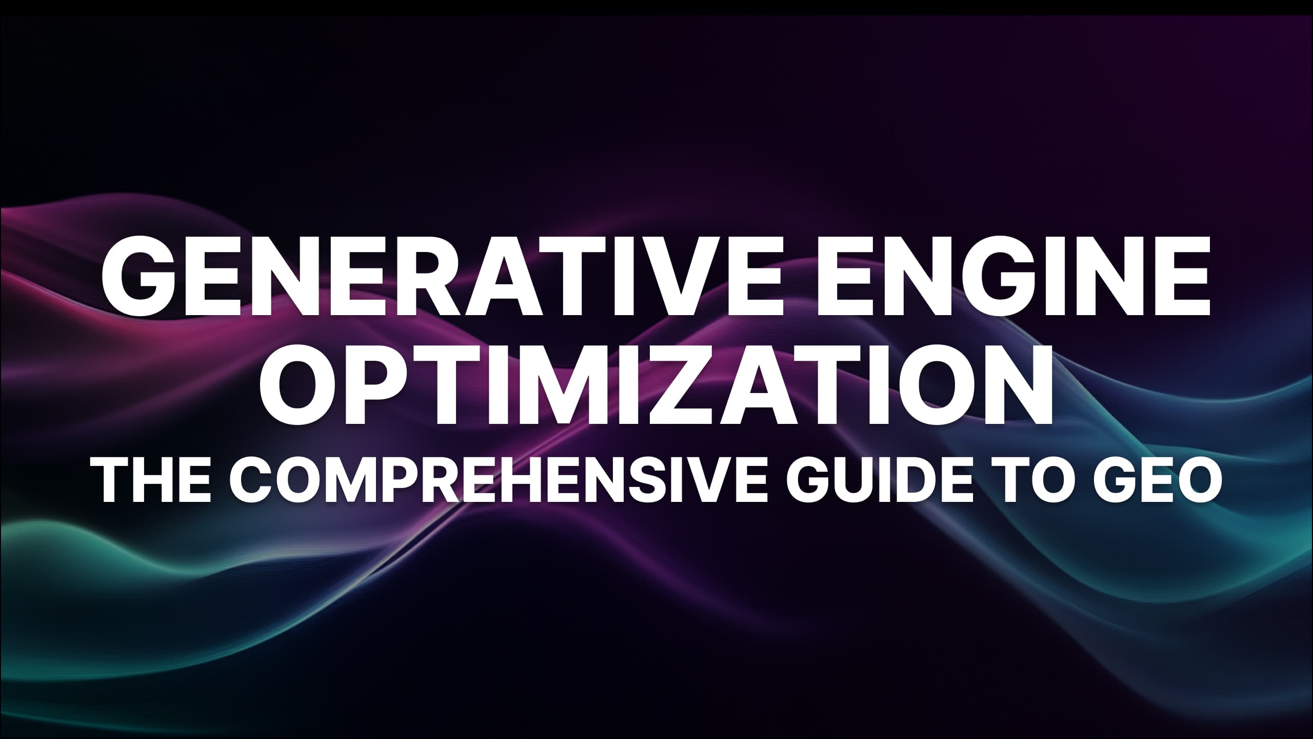 Generative Engine Optimization: The Complete AI SEO Guide