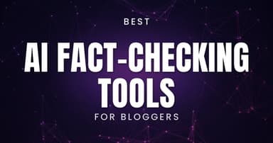 Best AI Fact-Checking Tools for Bloggers in 2026