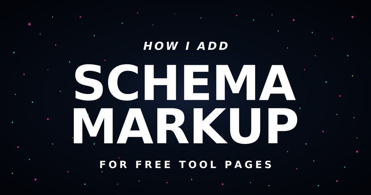 How to Add Schema Markup for Free Tool Pages